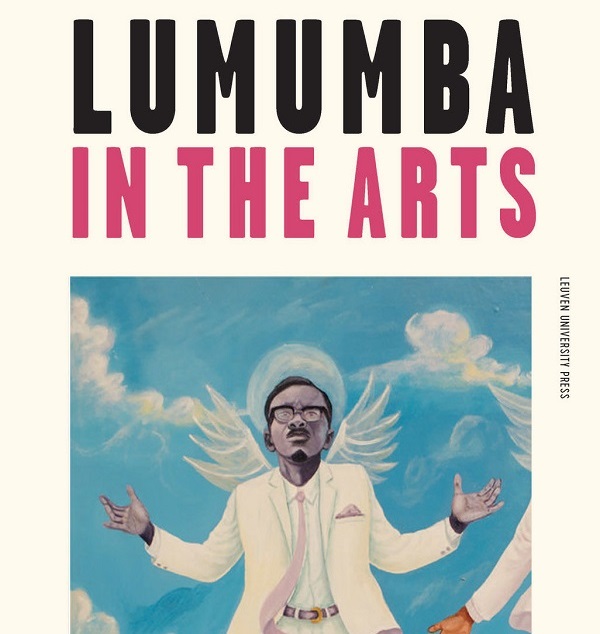 « Lumumba dans l’art », nouvelle parution sur le héros des indépendances africaines !