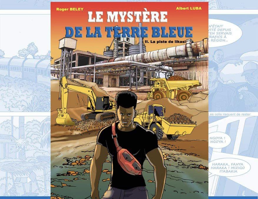 Mystère de la terre bleue, Nouvelle bande dessinée sur l’exploitation «illegale» du Cobalt en RDC