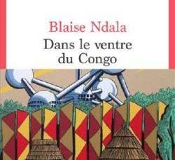 Blaise Ndala publie le roman « Dans le ventre du Congo »