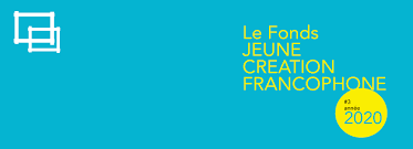 Fonds Jeune création francophone : l’appel à projet se clôture en avril 2021 !