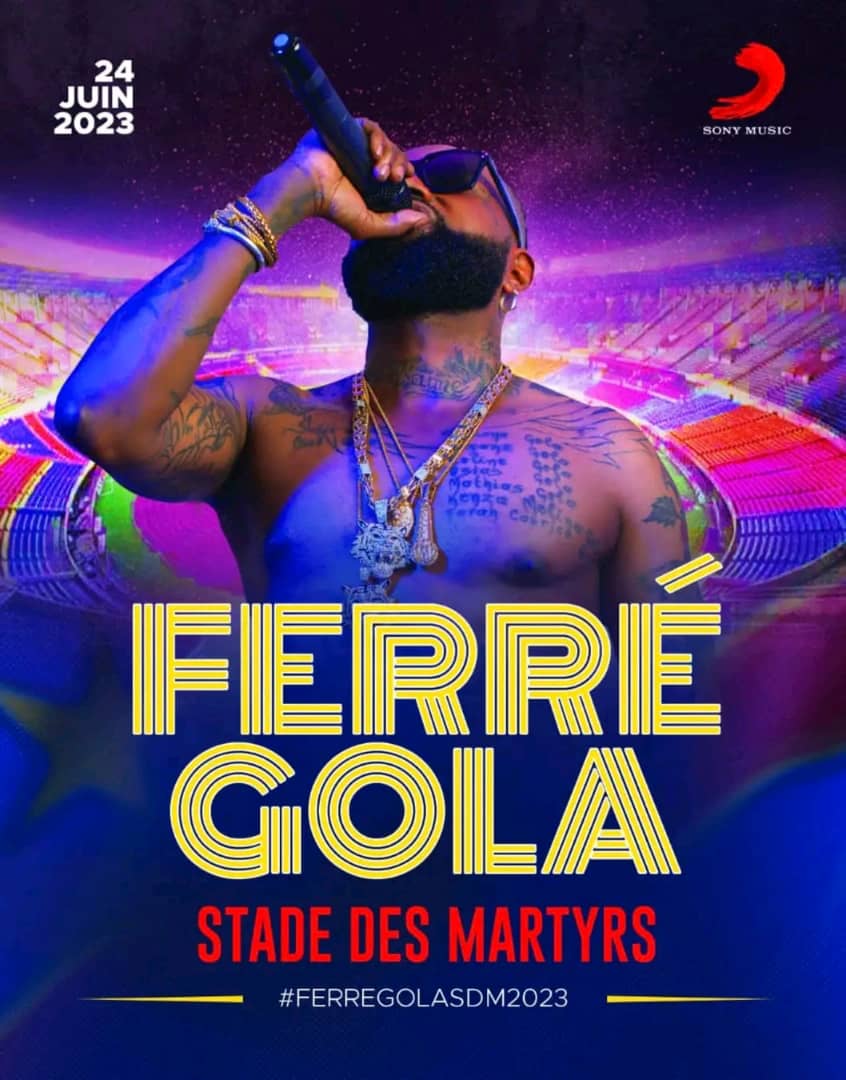 Ferré Gola au stade des Martyrs le 24 juin, C’est confirmé !