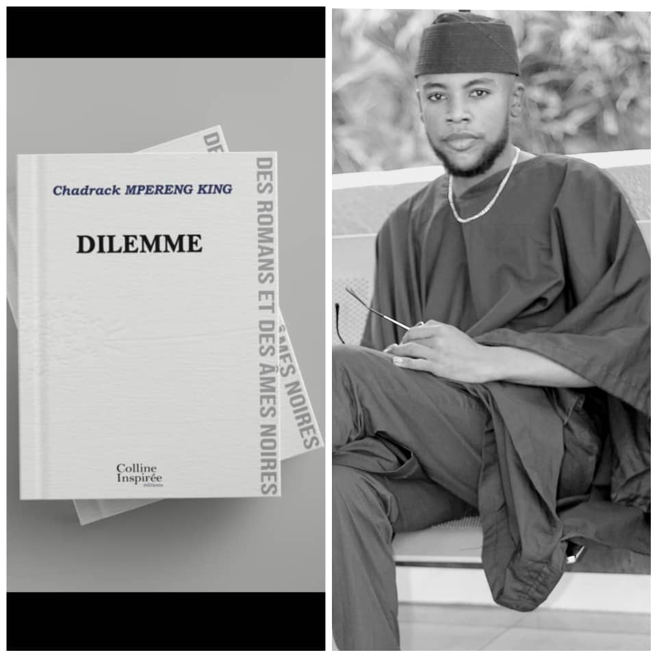 Découverte :  « Dilemme », Chadrack Mpereng concilie la Presse et la Littérature !