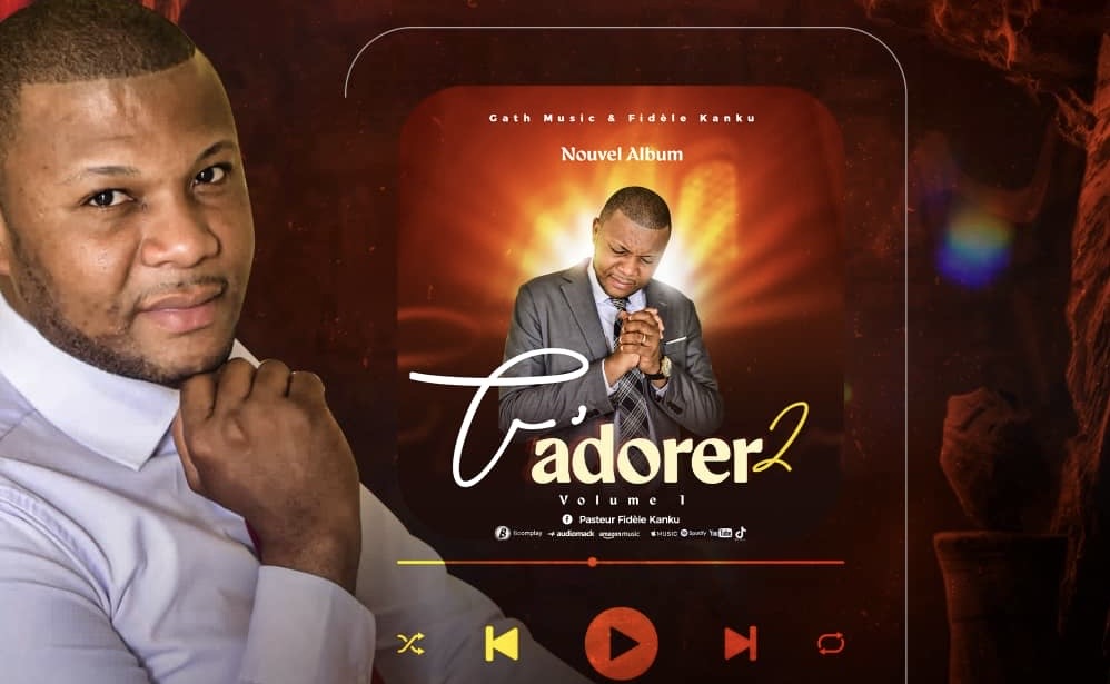 Gospel : Pasteur Fidèle Kanku signe son premier album « T’adorer »