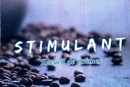 «Stimulant», un recueil de poèmes qui pousse à l’action