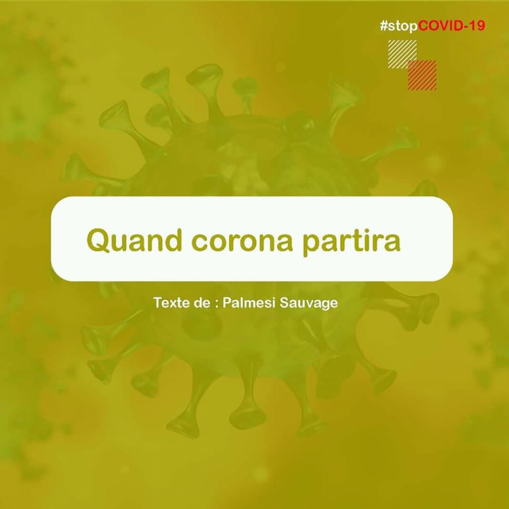 Poème :  « Quand Corona partira », un message d’espoir d’Albert Mbusa !