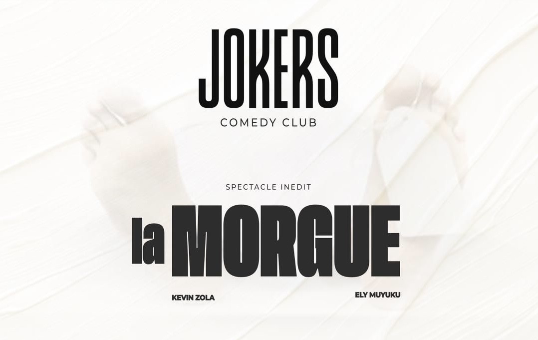 Humour: Jokers Comedy Club présente le spectacle « La Morgue »