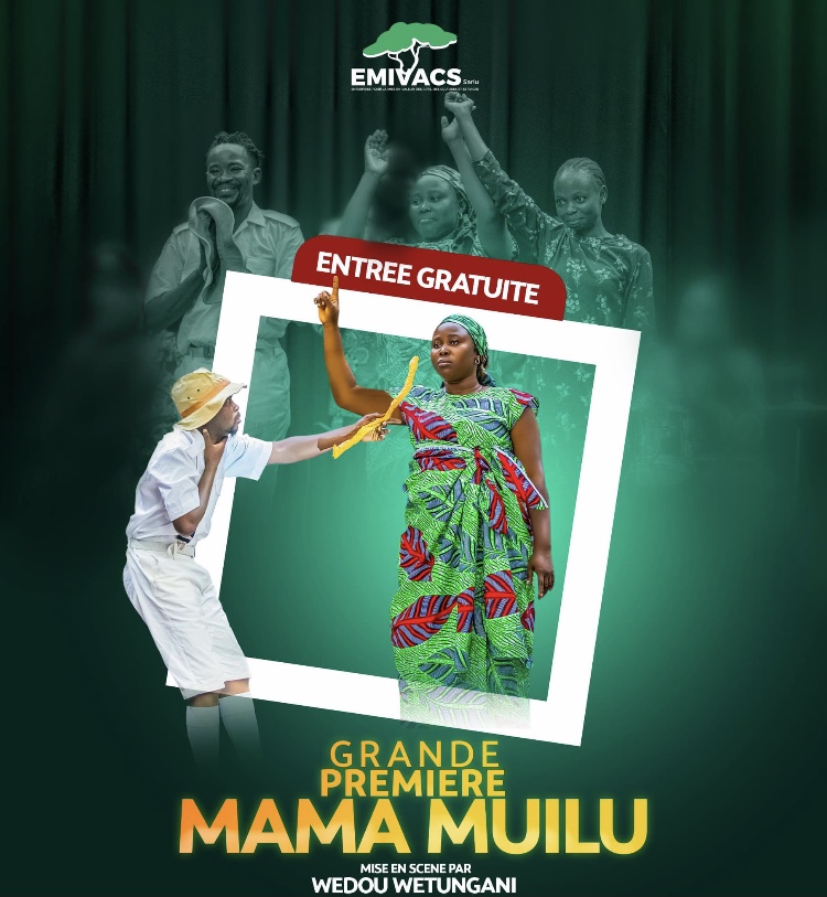 Théâtre | La grande première de Mama Muilu : Hommage à une Héroïne Congolaise