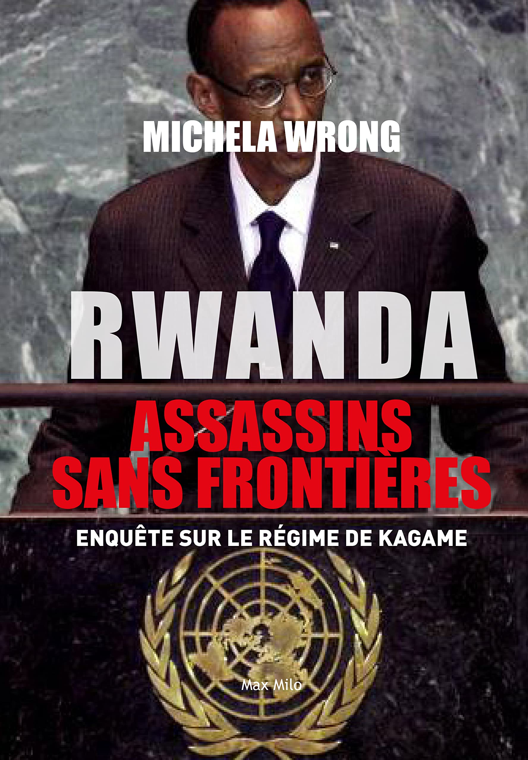 « Rwanda, assassins sans frontières » : le livre de Michela Wrong présenté à l’Université de Kinshasa