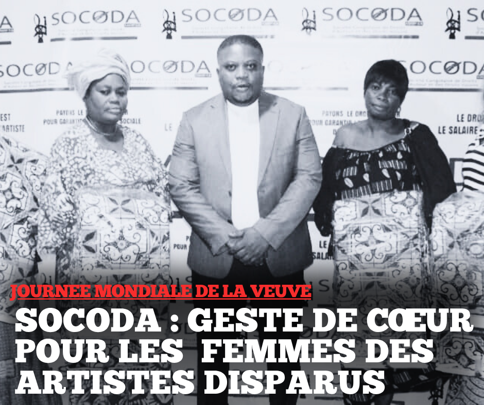 Journée mondiale de la veuve : La SOCODA pose un geste de coeur pour les femmes des artistes disparus !  